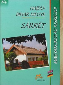 Bakó Endre - Hajdú-Bihar megye - Sárrét [antikvár]