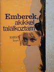 Barsi Imre - Emberek, akikkel találkoztam [antikvár]
