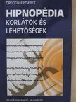 Ördögh Erzsébet - Hipnopédia [antikvár]