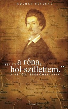 Molnár Péterné - "...a róna, hol születtem" [antikvár]