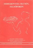 Barabás Éva - Hidegkonyha olcsón, felsőfokon [antikvár]
