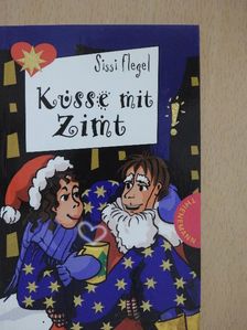 Sissi Flegel - Kusse mit Zimt [antikvár]