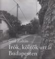 Gaál Zoltán - Írók költők utcái Budapesten [antikvár]