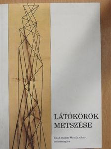 Abádi Nagy Zoltán - Látókörök metszése [antikvár]