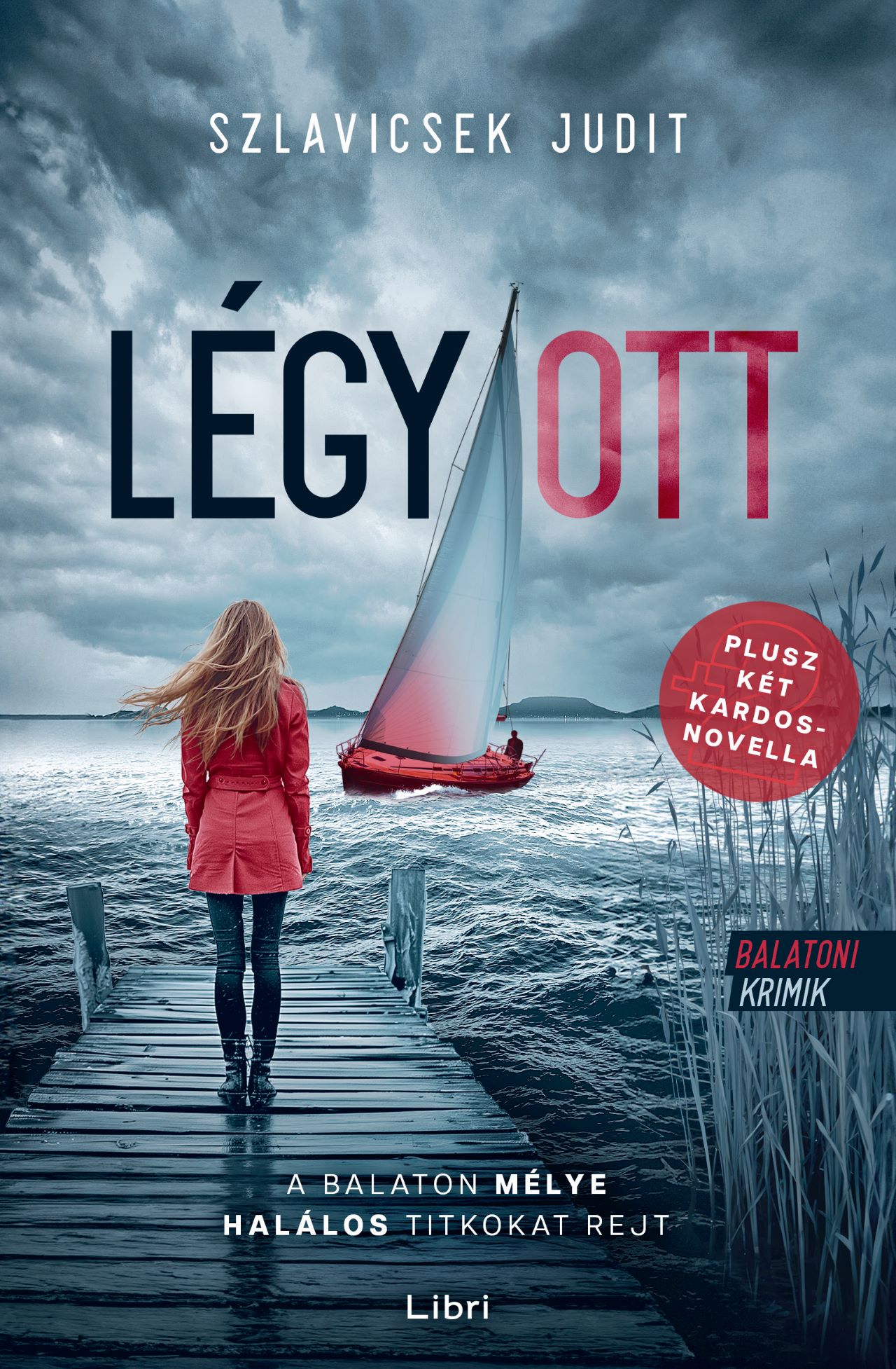 Szlavicsek Judit - Légy/ott