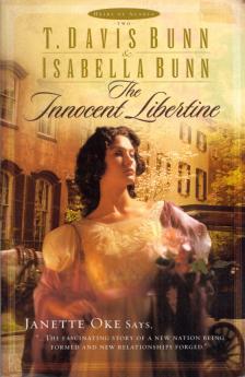 T. Davis Bunn, Isabella Bunn - The Innocent Libertine [antikvár]
