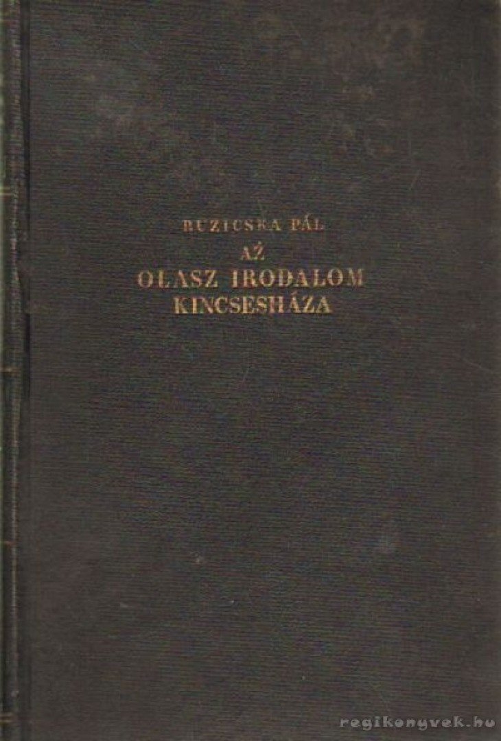 Ruzicska Pál - Az olasz irodalom kincsesháza [antikvár]