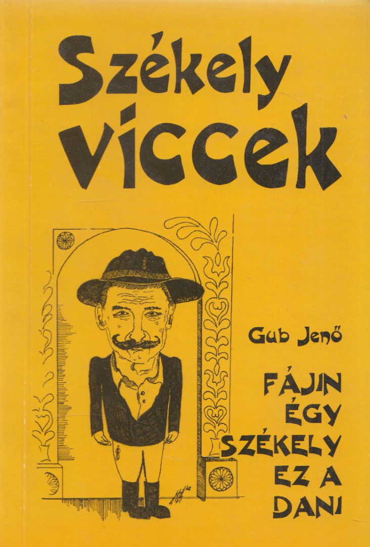 GUB JENŐ - Fájin égy székely ez a Dani [antikvár]