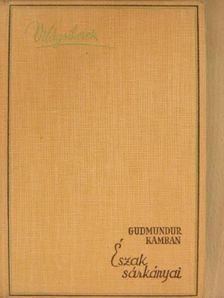 Gudmundur Kamban - Észak sárkányai [antikvár]