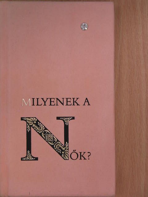 Francis Jammes - Milyenek a nők? [antikvár]