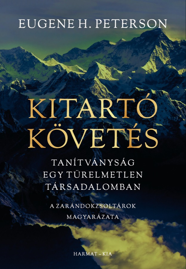 Eugene H. Peterson - Kitartó követés [eKönyv: epub, mobi]