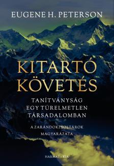 Eugene H. Peterson - Kitartó követés [eKönyv: epub, mobi]