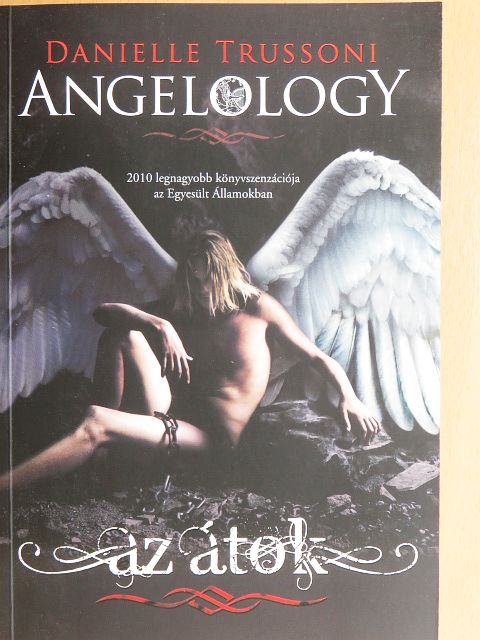 Danielle Trussoni - Angelology [antikvár]