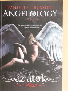 Danielle Trussoni - Angelology [antikvár]