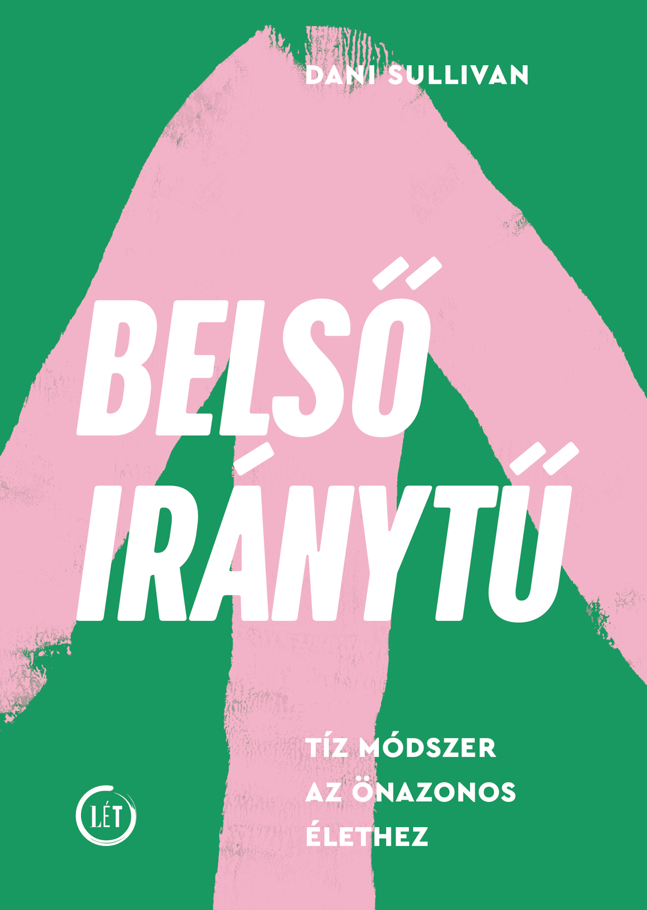 Dani Sullivan - Belső iránytű