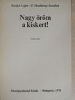 Z. Draskóczy Erzsébet - Nagy öröm a kiskert! [antikvár]