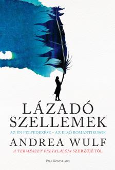 Wulf, Andrea - Lázadó szellemek [eKönyv: epub, mobi]
