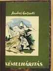 Andrej Guljaski - Kémelhárítás [antikvár]