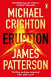 Michael Crichton - Eruption: The explosive Sunday Times bestselling thriller