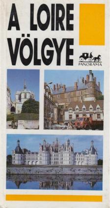 LINDNER LÁSZLÓ - A Loire völgye [antikvár]