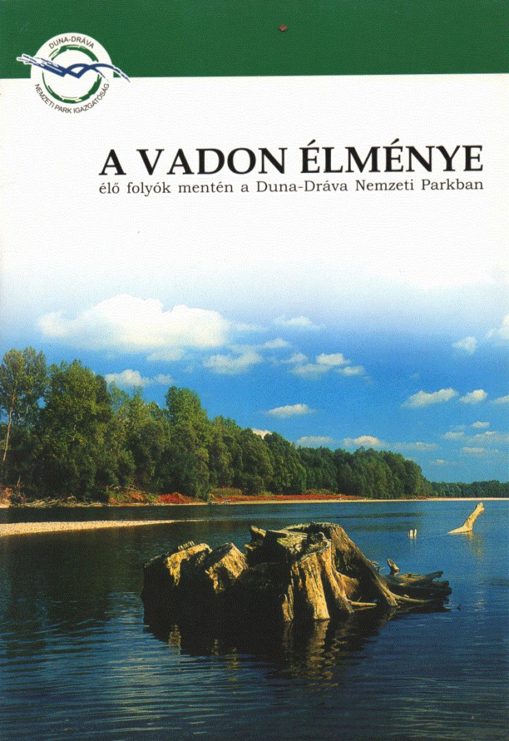 Deme Tamás - A vadon élménye [antikvár]