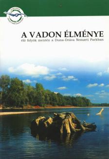 Deme Tamás - A vadon élménye [antikvár]