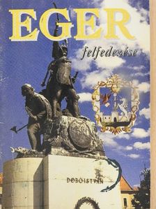 Eger felfedezése [antikvár]