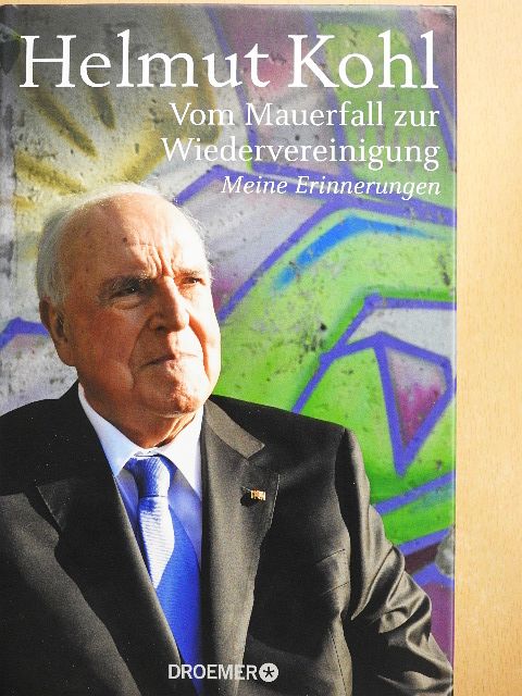 Helmut Kohl - Vom Mauerfall zur Wiedervereinigung [antikvár]