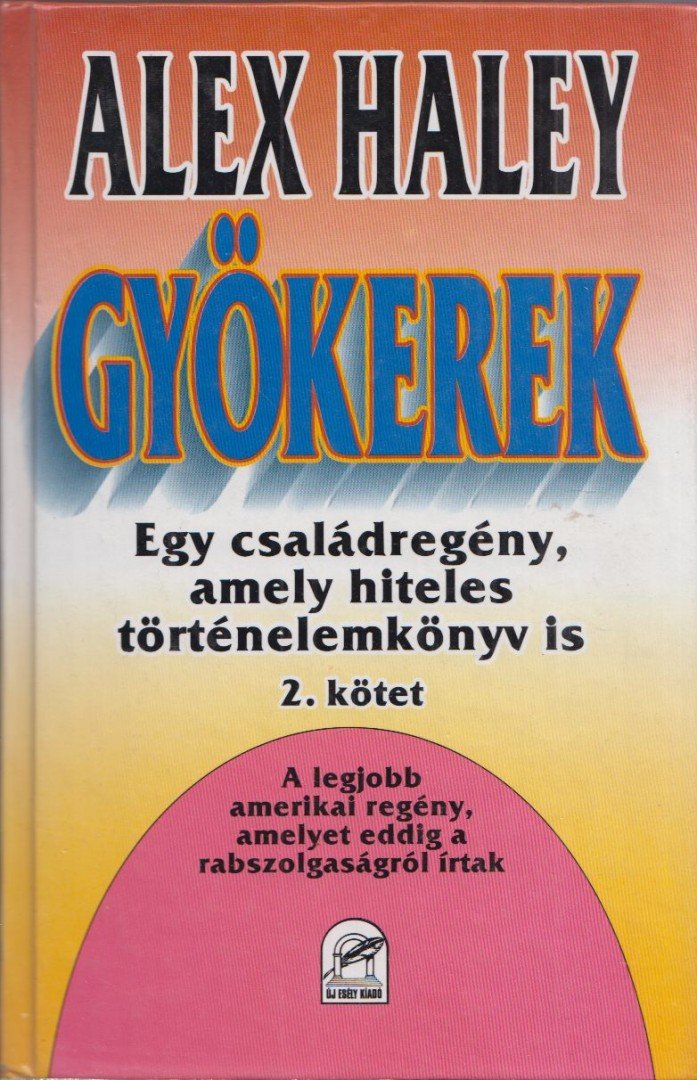 ALEX HALEY - Gyökerek II. [antikvár]