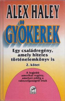 ALEX HALEY - Gyökerek II. [antikvár]
