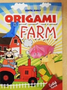 Sebők Zsolt - Origami farm [antikvár]