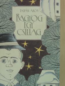 Tamási Áron - Ragyog egy csillag [antikvár]