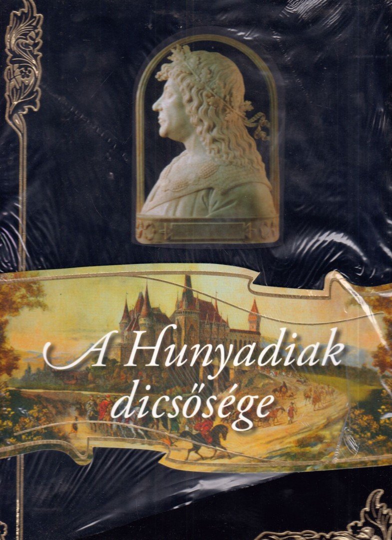 BÁNHEGYI FERENC - A Hunyadiak dicsősége [antikvár]