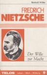 Reinhold Widter - Der Wille zur Macht - Friedrich Nietzsche [antikvár]