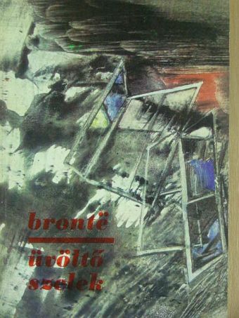 Emily Brontë - Üvöltő szelek [antikvár]