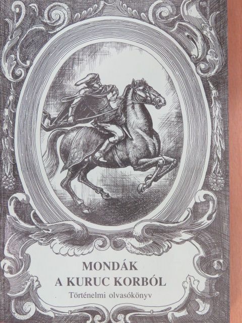 Mondák a kuruc korból [antikvár]
