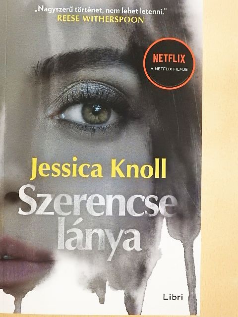 Jessica Knoll - Szerencse lánya [antikvár]