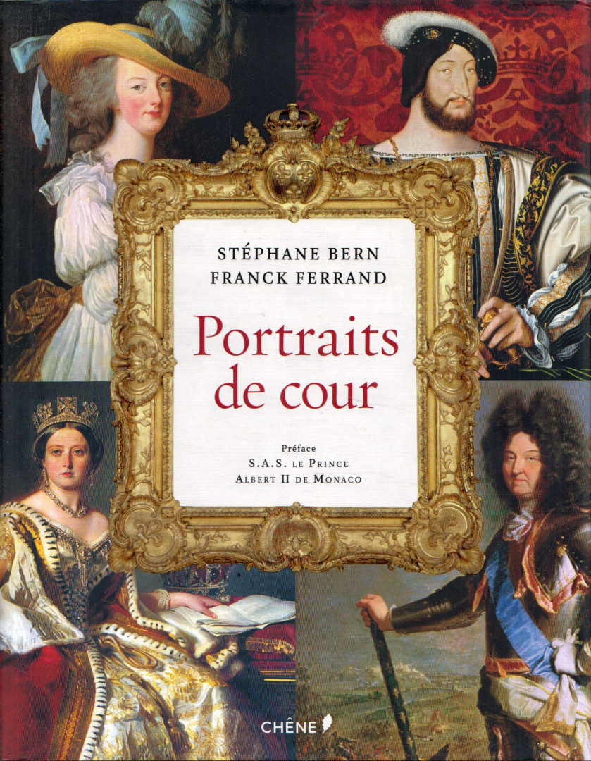 Stéphane Bern, Franck Ferrand - Portrait de cour [antikvár]