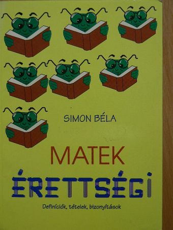 Simon Béla - Matek érettségi [antikvár]