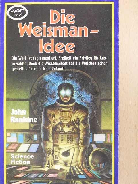John Rankine - Die Weisman-Idee [antikvár]