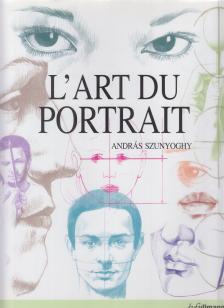 Szunyoghy András - L'art du portrait [antikvár]