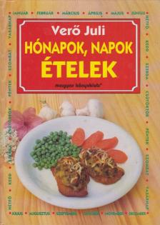 Verő Juli - Hónapok, napok, ételek [antikvár]