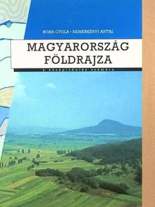 Dr. Bora Gyula - Magyarország földrajza [antikvár]