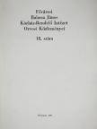 Dr. Csörget Tibor - Fővárosi Balassa János Kórház-Rendelő Intézet Orvosi Közleményei 18. [antikvár]