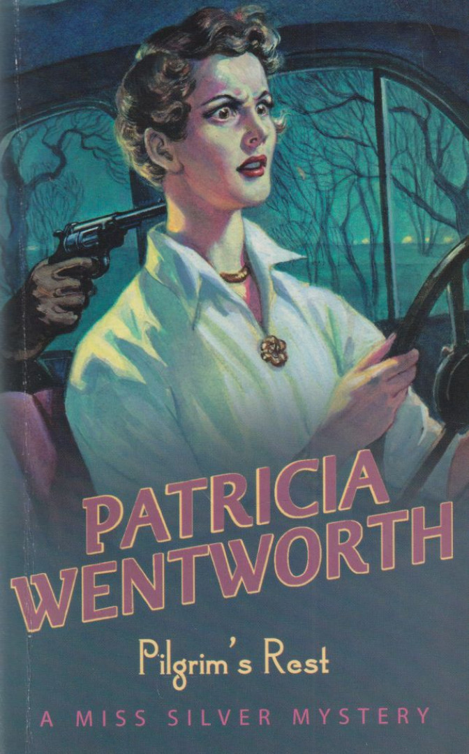 Patricia Wentworth - Pilgrim's Rest [antikvár]