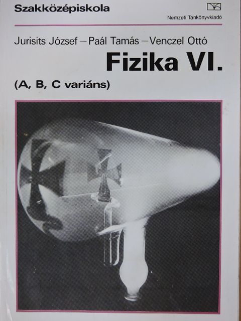 Dr. Paál Tamás - Fizika VI. [antikvár]