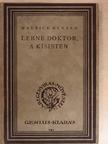 Maurice Renard - Lerne doktor, a kisisten [antikvár]