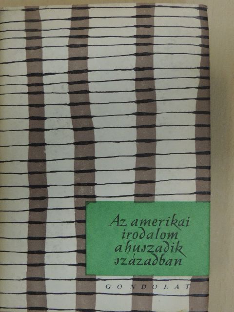 Bartos Tibor - Az amerikai irodalom a XX. században [antikvár]
