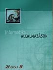 Dódáné Dr. Szép Ibolya - Informatikai alkalmazások [antikvár]