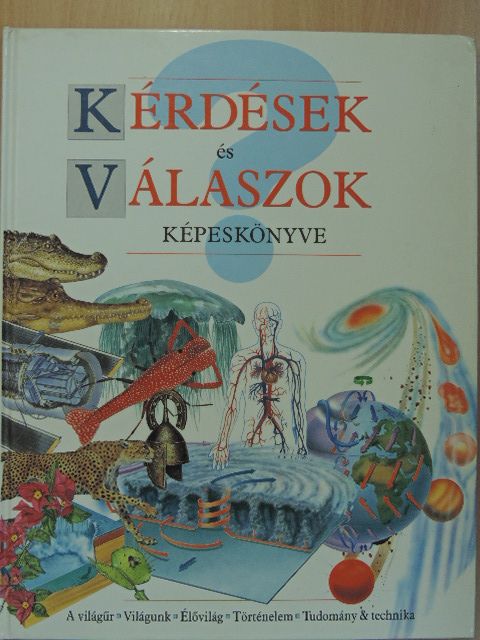Andrew Langley - Kérdések és válaszok képeskönyve [antikvár]